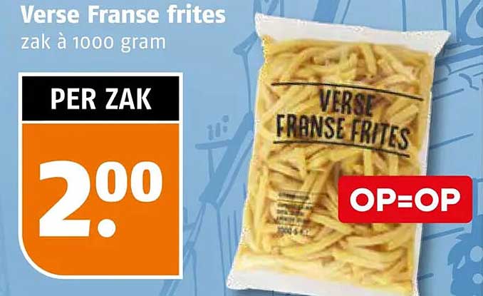 Verse Franse frites zak à 1000 gram OP=OP