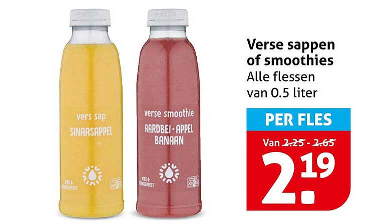 Verse sappen of smoothies Alle flessen van 0.5 liter PER FLES
