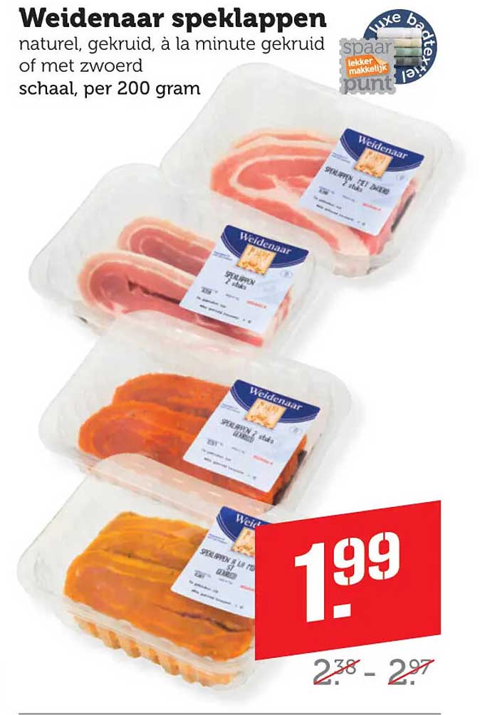 Weidenaar slakkenham naturel, gekruid, à la minute gekruid of met zwoerd, schaal, per 200 gram