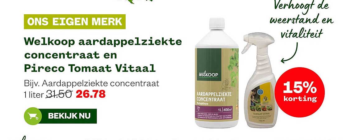 Welkoop aardappelziekte concentraat en Pireco Tomaat Vitaal 15% korting