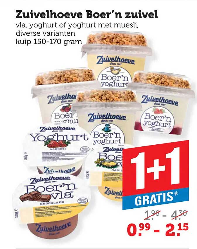 Zuivelhoeve Boer’n zuivel vla, yoghurt of yoghurt met muesli, diverse varianten kuip 150-170 gram 1+1 GRATIS
