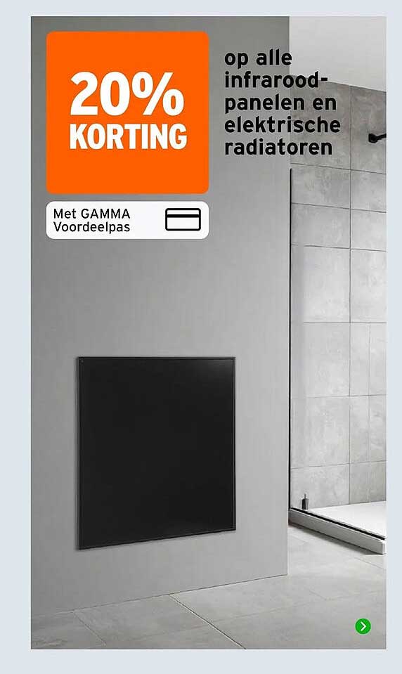 20% KORTING op alle infrarood-panelen en elektrische radiatoren met GAMMA Voordeelpas