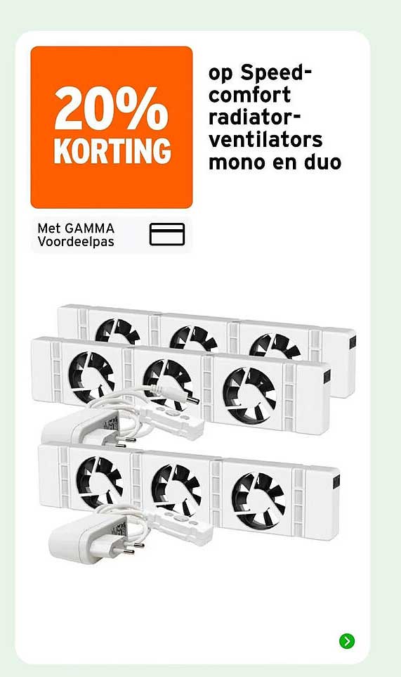 20% KORTING op Speed-comfort radiator-ventilators mono en duo