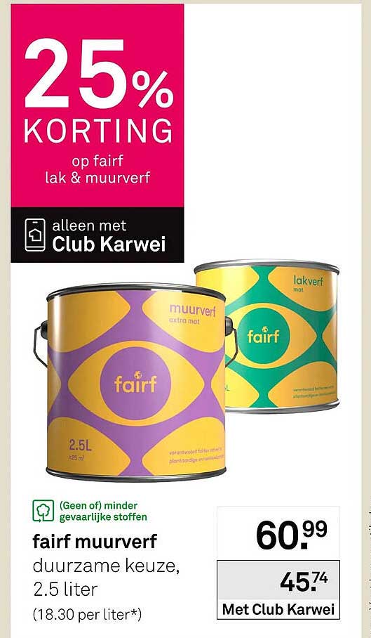 25% korting op fairf lak & muurverf alleen met Club Karwei