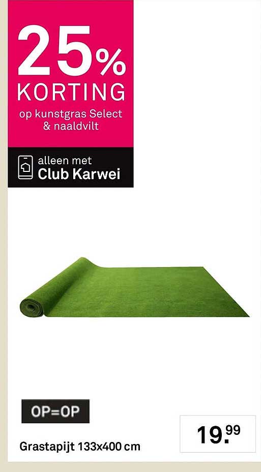 25% KORTING op kunstgras Select & naaldvilt alleen met Club Karwei