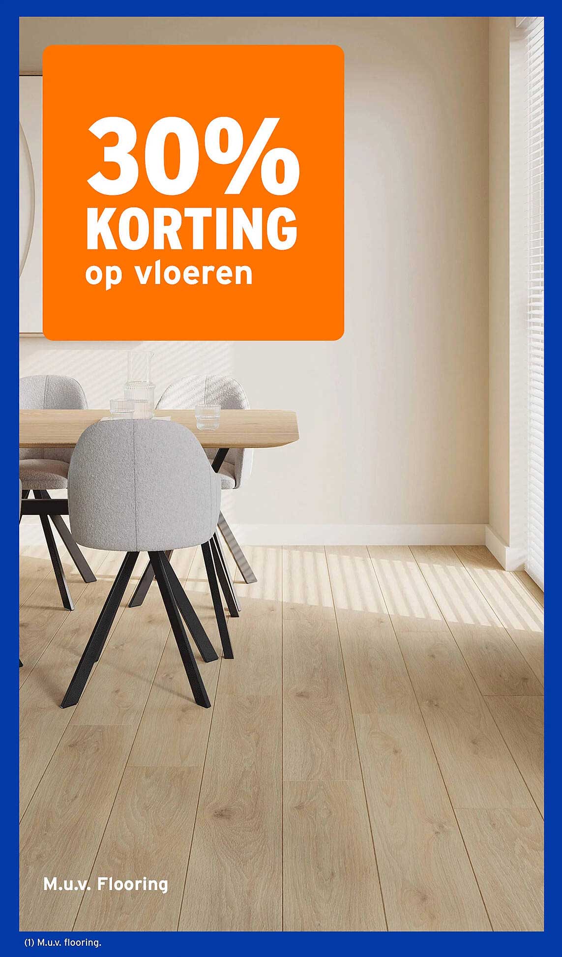 30% KORTING op vloeren