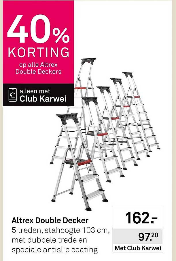 40% KORTING op alle Altrex Double Deckers alleen met Club Karwei