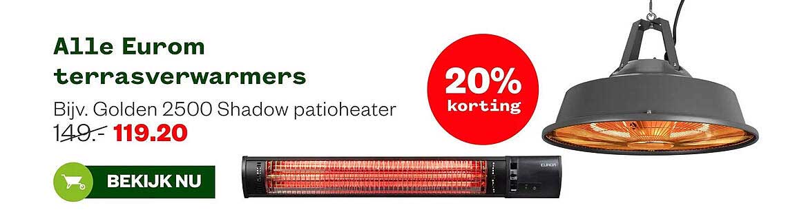 Alle Eurom terrasverwarmers 20% korting