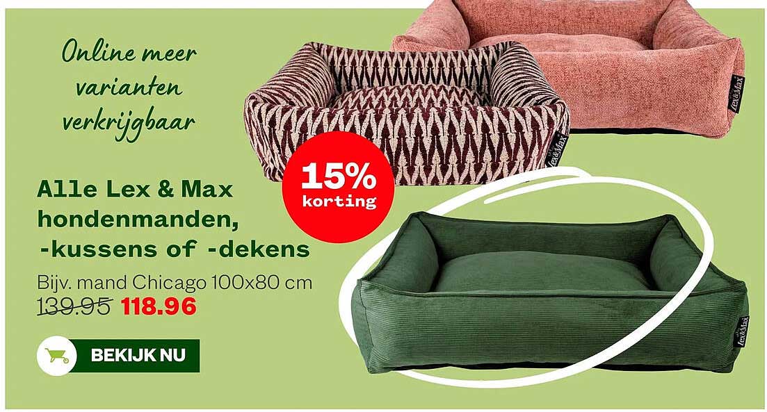 Alle Lex & Max hondenmanden, -kussens of -dekens 15% korting