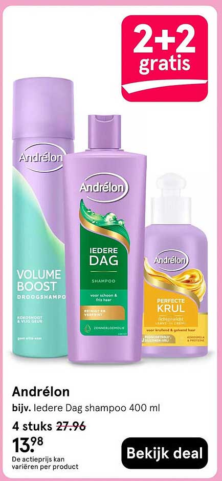 Andrélon bijv. Iedere Dag shampoo 400 ml 2+2 gratis