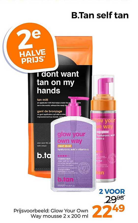 B.Tan self tan 2e halve prijs