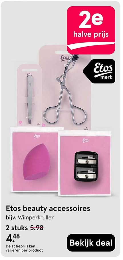 Etos beauty accessoires bijv. Wimperkruller 2e halve prijs
