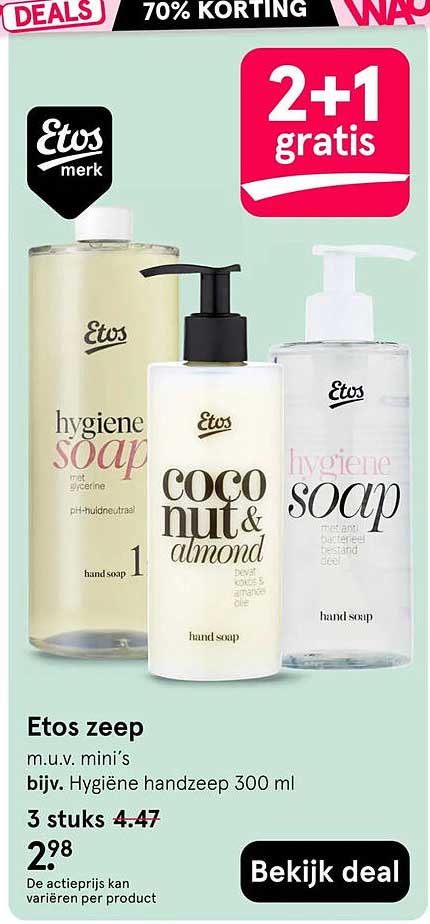 Etos zeep m.u.v. mini's bijv. Hygiëne handzeep 300 ml 2+1 gratis