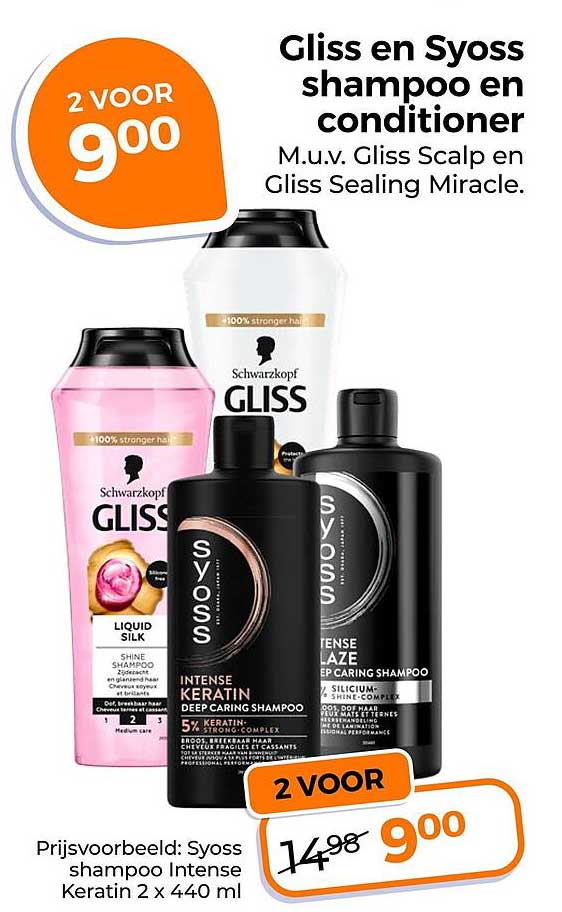 Gliss en Syoss shampoo en conditioner 2 VOOR 9 00