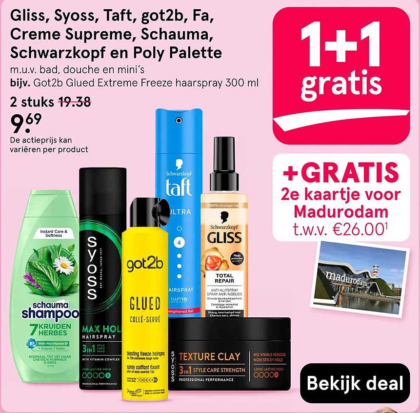 Gliss, Syoss, Taft, got2b, Fa, Creme Supreme, Schauma, Schwarzkopf en Poly Palette 1+1 gratis