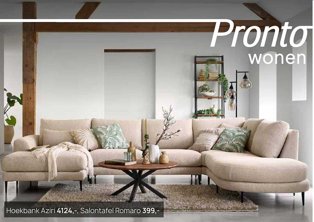 Hoekbank Aziri 4124,-, Salontafel Romaro 399,-