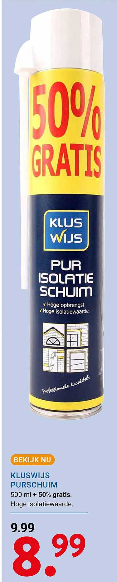 KLUSWIJS PURSCHUIM 500 ml + 50% gratis