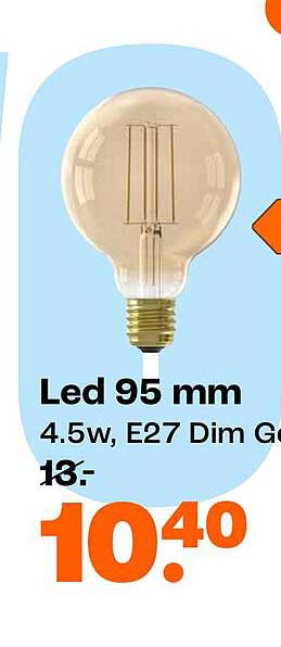 Led 95 mm 4.5w, E27 Dim G