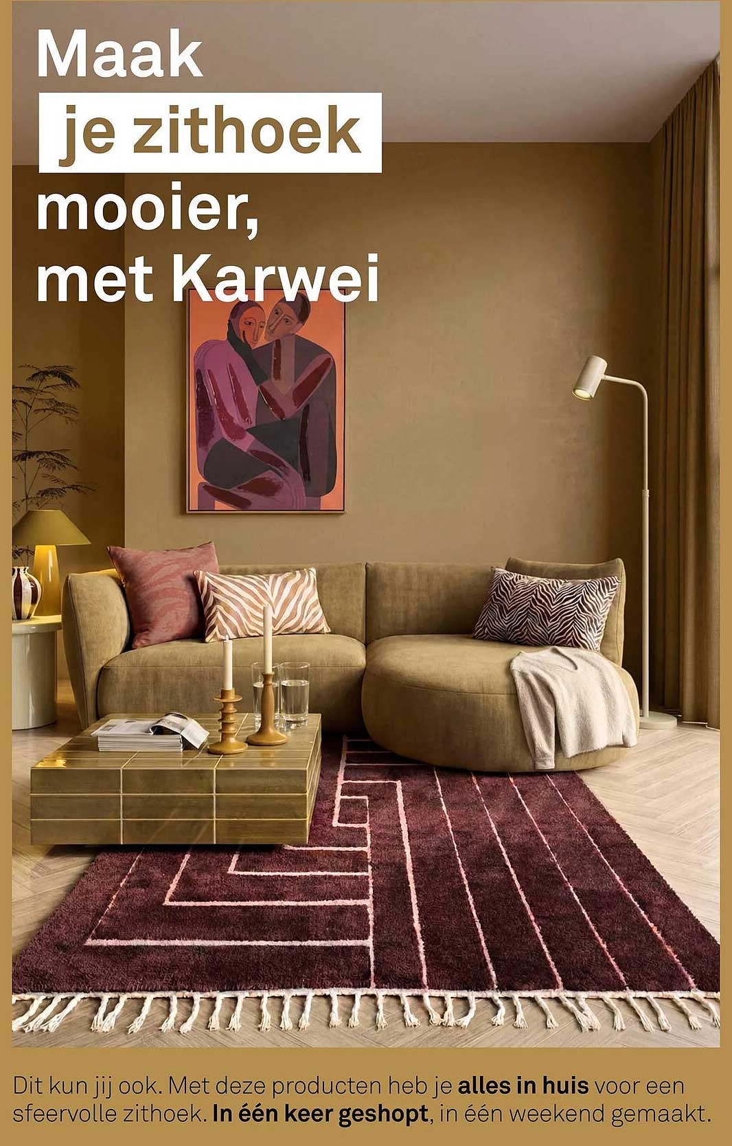 Maak je zithoek mooier, met Karwei