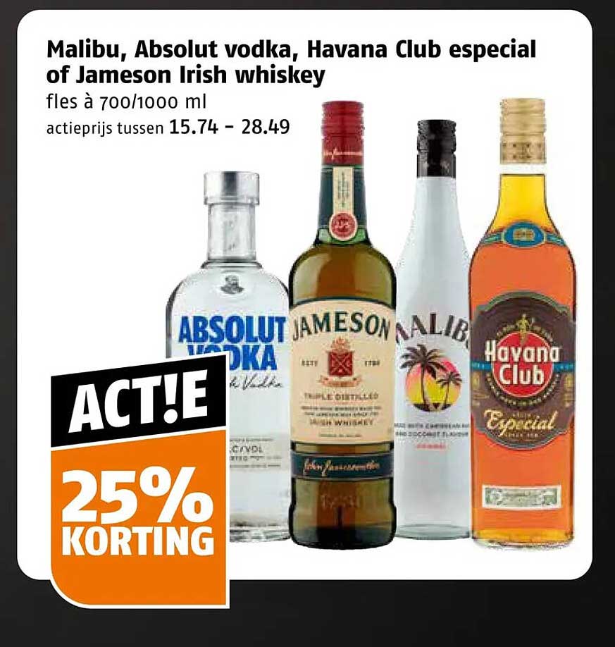 Malibu, Absolut vodka, Havana Club especial of Jameson Irish whiskey