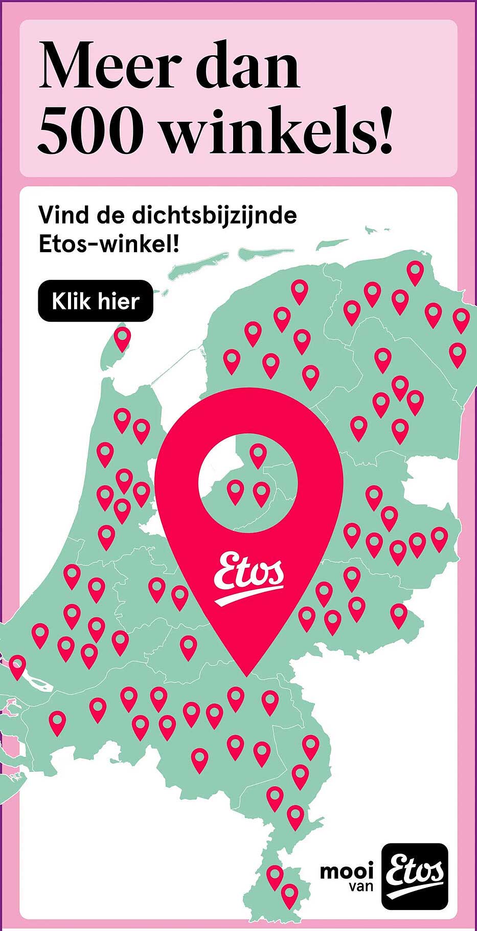Meer dan 500 winkels!