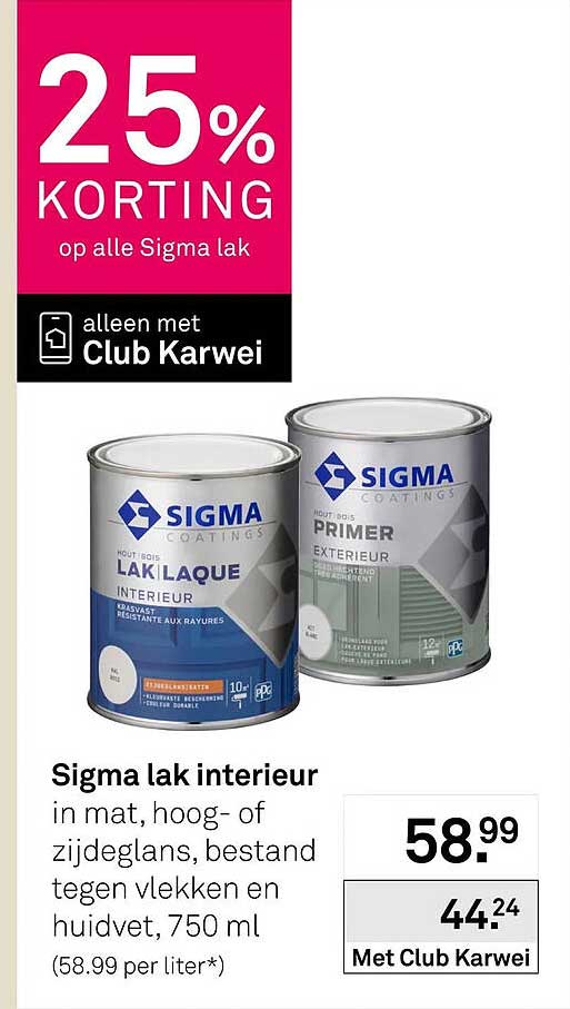 Sigma lak interieur 25% korting op alle Sigma lak