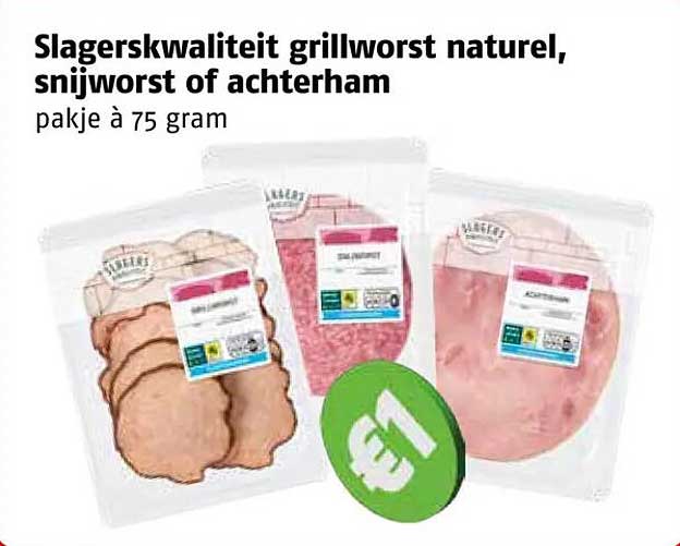 Slagerskwaliteit grillworst naturel, snijworst of achterham