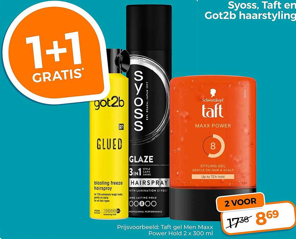 Syoss, Taft en Got2b haarstyling 1+1 GRATIS