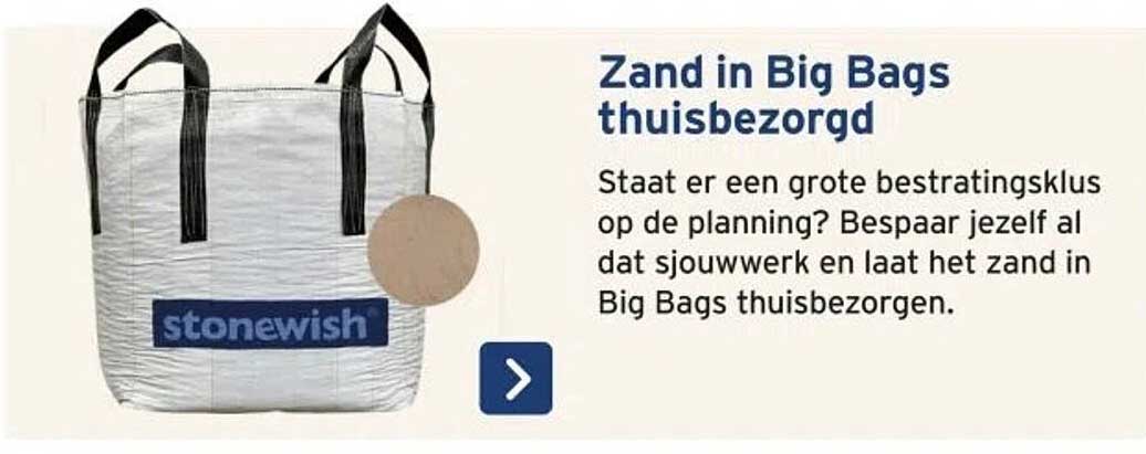 Zand in Big Bags thuisbezorgd
