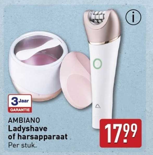AMBIANO Ladyshave of harsapparaat