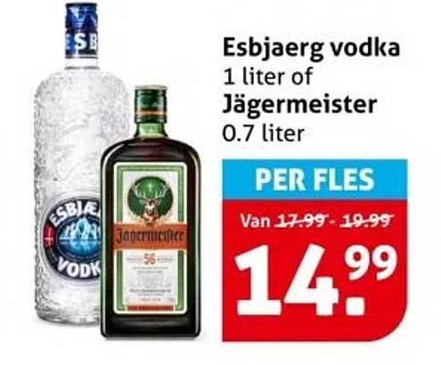 Esbjaerg vodka 1 liter of Jägermeister 0.7 liter