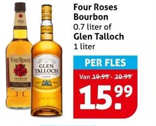 Four Roses Bourbon 0.7 liter of Glen Talloch 1 liter