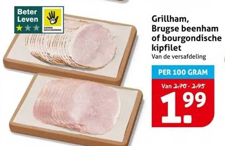 Grillham, Brugse beenham of Bourgondische kipfilet