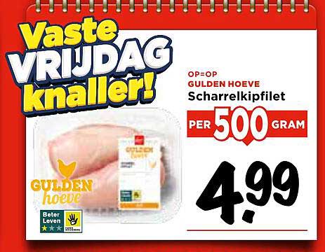GULDEN HOEVE Scharrelkipfilet PER 500 GRAM