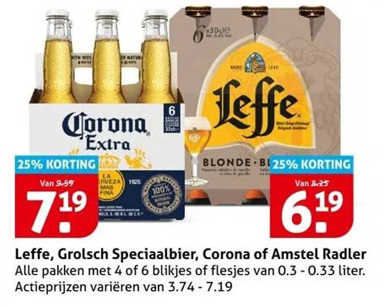 Leffe, Grolsch Speciaalbier, Corona of Amstel Radler