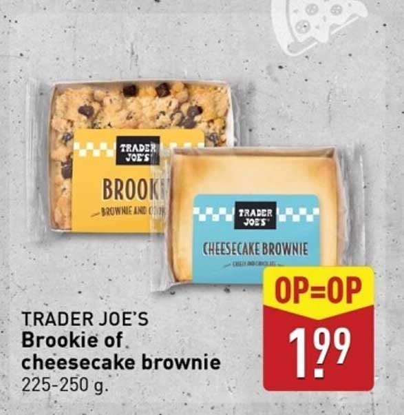TRADER JOE’S Brookie of cheesecake brownie