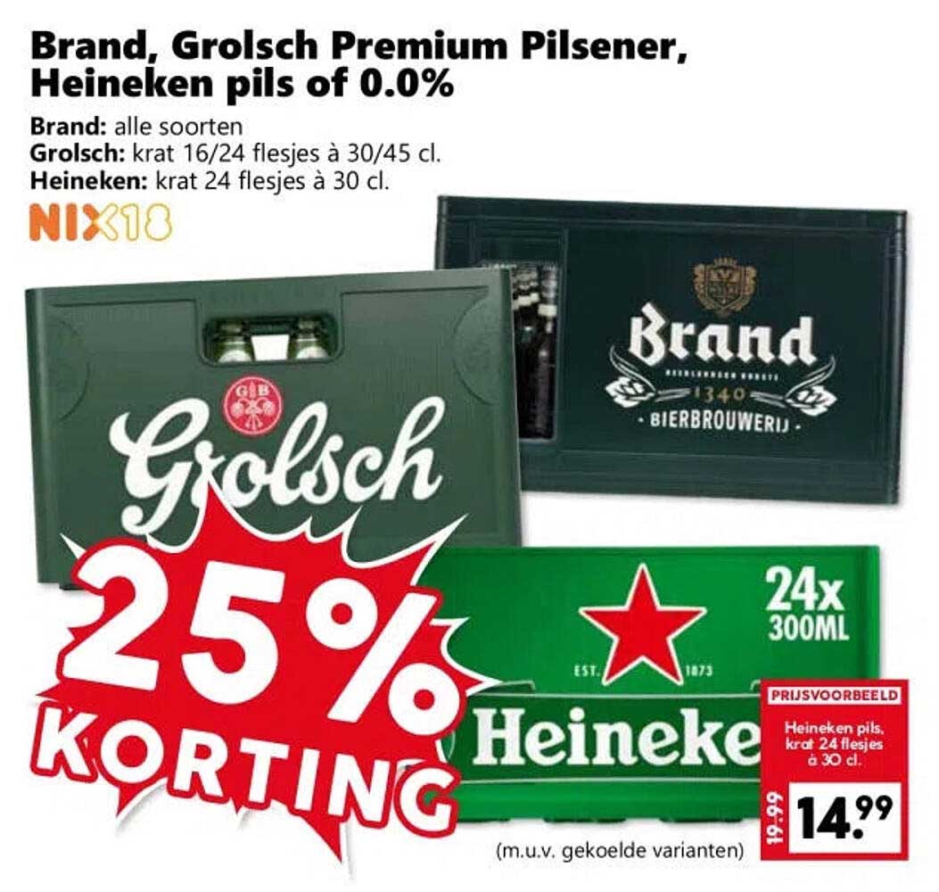 Brand, Grolsch Premium Pilsener, Heineken pils of 0.0% 25% KORTING