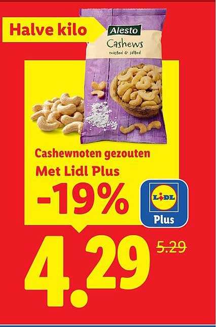 Halve kilo Cashewnoten gezouten Met Lidl Plus -19%