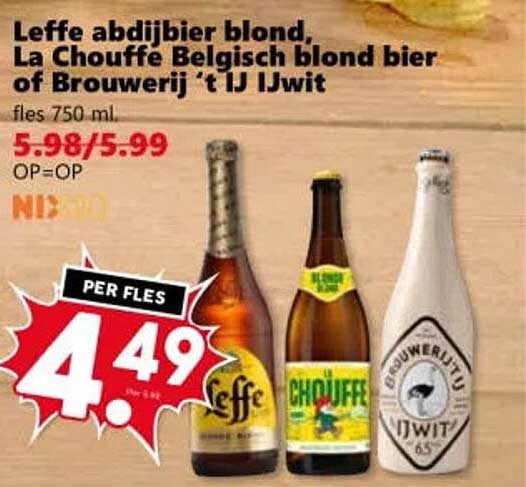 Leffe abdijbier blond, La Chouffe Belgisch blond bier of Brouwerij 't IJ Iwit