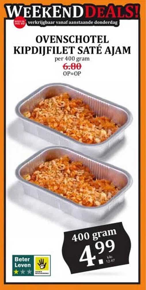 OVENSCHOTEL KIPDIJFILET SATÉ AJAM