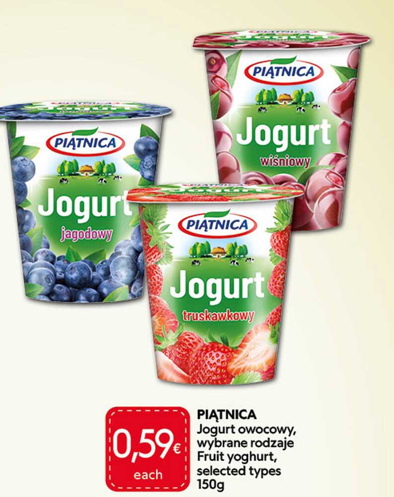PIĄTNICA Jogurt owocowy, wybrane rodzaje Fruit yoghurt, selected types 150g
