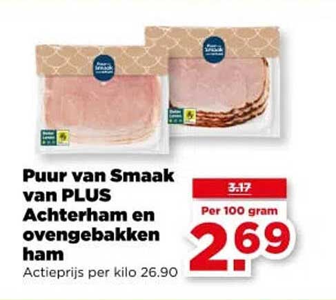Puur van Smaak van PLUS Achterham en ovengebakken ham