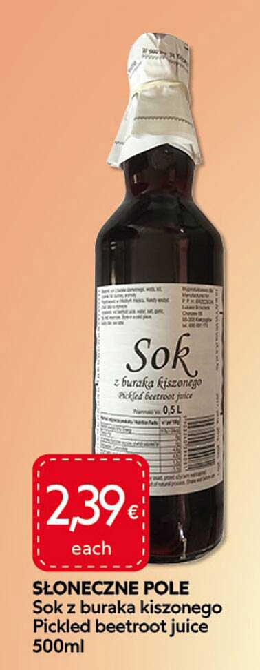 SŁONECZNE POLE Sok z buraka kiszonego Pickled beetroot juice 500ml