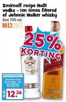 Smirnoff recipe No21 vodka - ten times filtered of Johnnie Walker whisky fles 700 ml. NIX 10 25% KORTING
