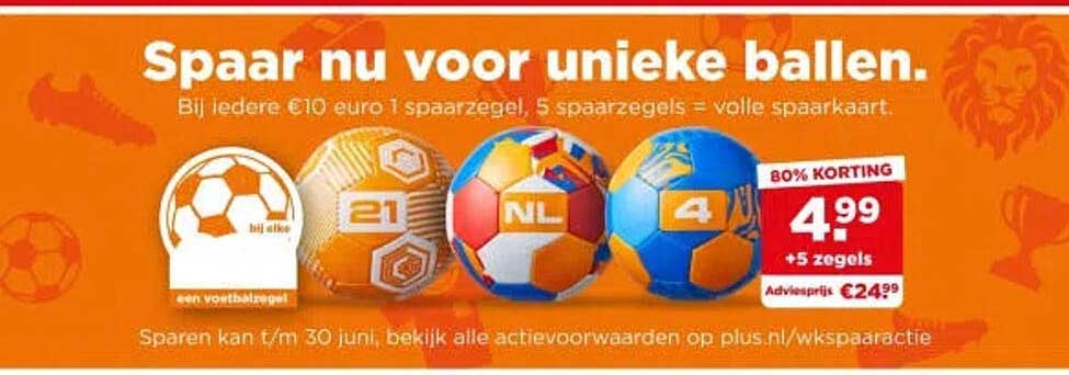 Spaar nu voor unieke ballen.