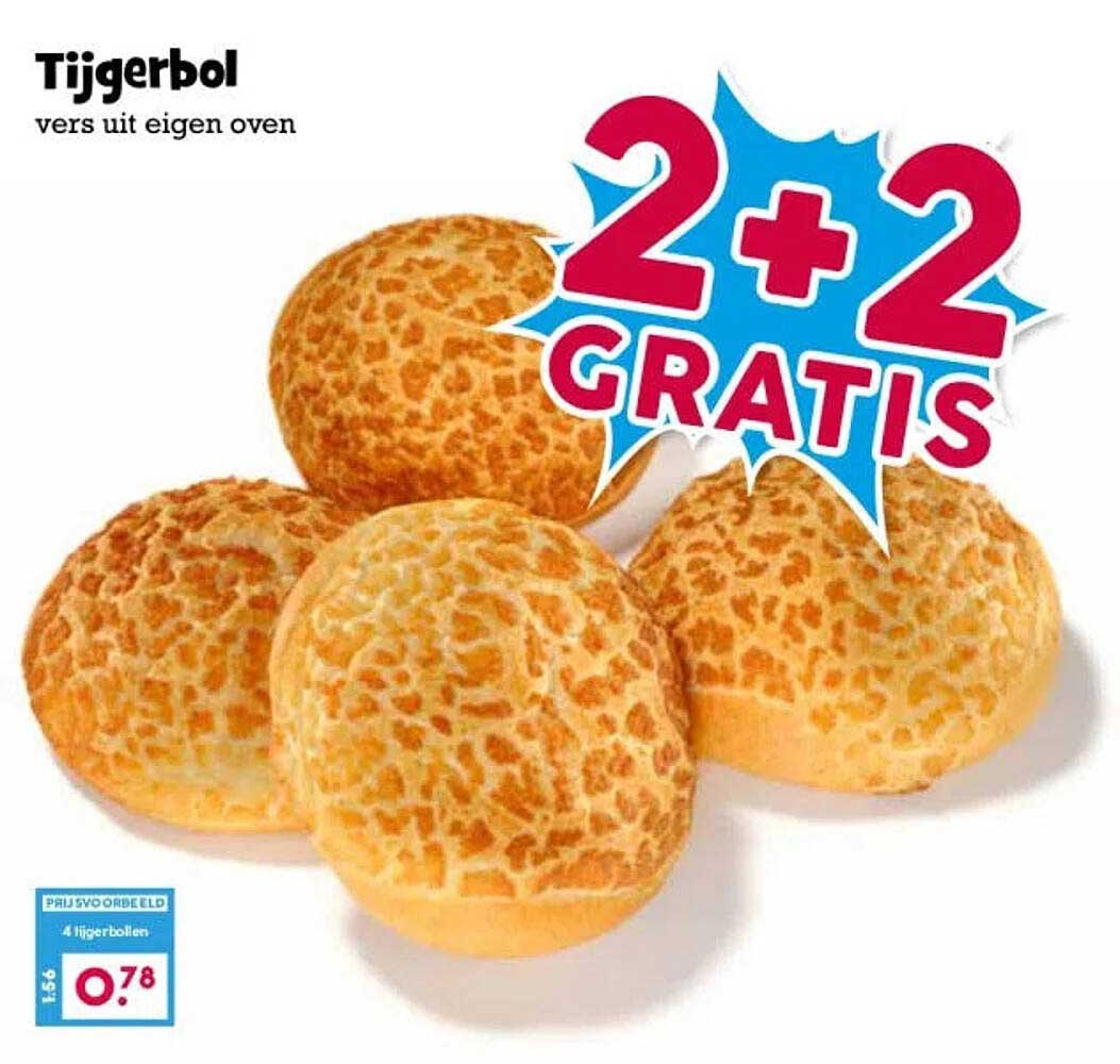 Tijgerbol vers uit eigen oven 2+2 GRATIS