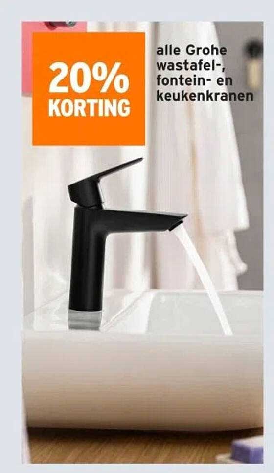 20% KORTING op alle Grohe wastafel-, fontein- en keukenkranen