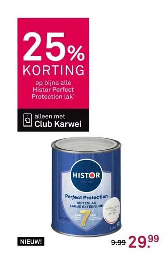 25% KORTING op bijna alle Histor Perfect Protection lak