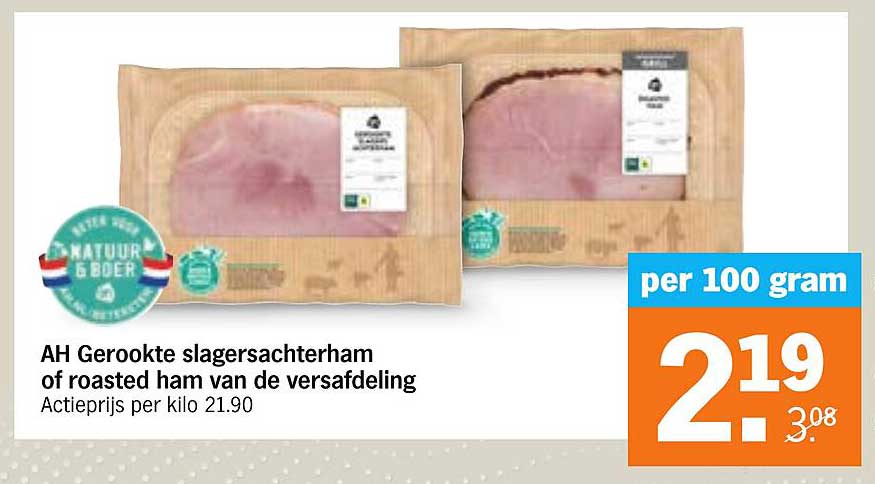 AH Gerookte slagersachterham of roasted ham van de versafdeling