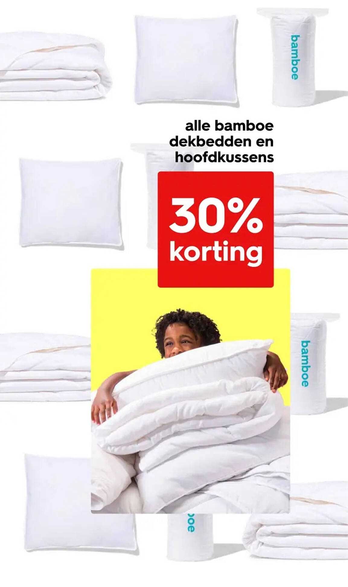 alle bamboe dekbedden en hoofdkussens 30% korting
